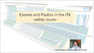 Epoxies and Plastics in the ITK safety issues