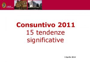 settore programmazione controlli e statistica Consuntivo 2011 15