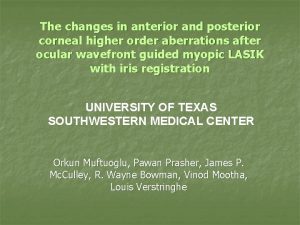 The changes in anterior and posterior corneal higher