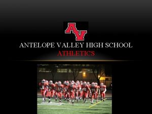 ANTELOPE VALLEY HIGH SCHOOL ATHLETICS LOPE ATHLETICS COMPETITIVE