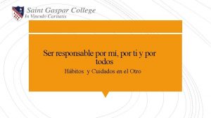 Ser responsable por m por ti y por