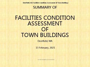 Deerfield MA Facilities Condition Assessment of Town Buildings