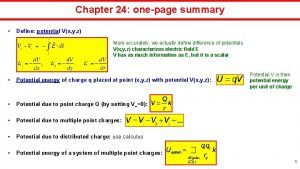 Chapter 24 onepage summary Define potential Vx y