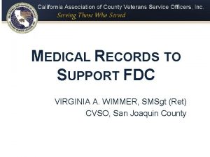 MEDICAL RECORDS TO SUPPORT FDC VIRGINIA A WIMMER
