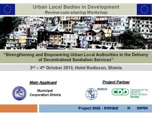 Urban Local Bodies in Development Reviewcumsharing Workshop Strengthening