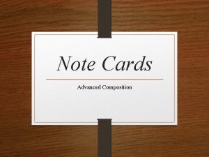 Note Cards Advanced Composition Resource Note Cards Resource