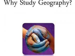 Why Study Geography Strongly Agree Mildly Agree 4