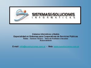 Sistemas Informticos a Medida Especialidad en Sistemas para