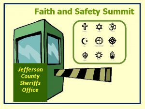 Faith and Safety Summit Jefferson County Sheriffs Office