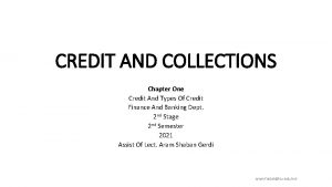 CREDIT AND COLLECTIONS Chapter One Credit And Types