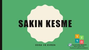 SAKIN KESME DOA VE EVREN HAZIRLIK SORULARI 1