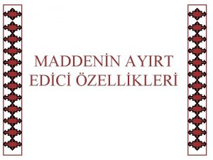 MADDENN AYIRT EDC ZELLKLER ki maddenin ayni ya