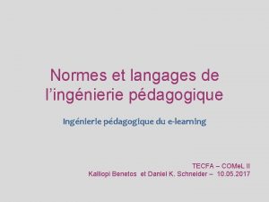 Normes et langages de lingnierie pdagogique Ingnierie pdagogique