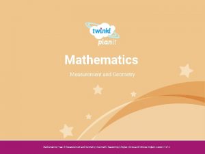 Mathematics Measurement and Geometry Year One Mathematics Year