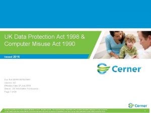 UK Data Protection Act 1998 Computer Misuse Act