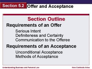 Section 5 2 Offer and Acceptance Section Outline