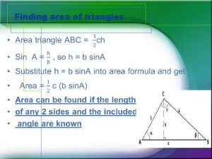 Finding area of triangles Area of a triangle