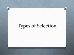 Types of Selection Review OWhat is evolution OWhat