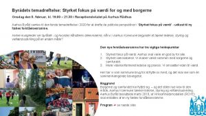 Byrdets temadrftelse Styrket fokus p vrdi for og