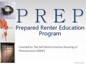 PREP Prepared Renter Education Program Created by The