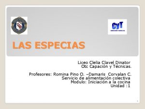 LAS ESPECIAS Liceo Clelia Clavel Dinator Otc Capacin