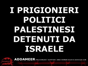 ADDAMEER Fact Sheet Palestinians detained by Israel I