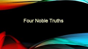 Four Noble Truths Jataka Tales Samsara The Four