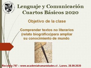 Lenguaje y Comunicacin Cuartos Bsicos 2020 Objetivo de