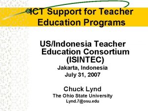 ICT Support for Teacher Education Programs USIndonesia Teacher
