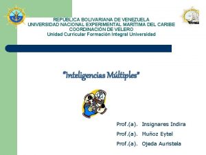 REPBLICA BOLIVARIANA DE VENEZUELA UNIVERSIDAD NACIONAL EXPERIMENTAL MARTIMA