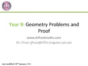 Year 9 Geometry Problems and Proof www drfrostmaths