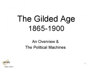 The Gilded Age 1865 1900 An Overview The