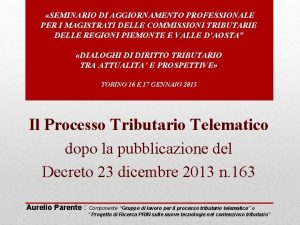 SEMINARIO DI AGGIORNAMENTO PROFESSIONALE PER I MAGISTRATI DELLE