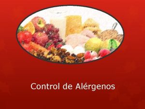 Control de Alrgenos Identificar posibles alrgenos o derivados