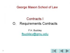 George Mason School of Law Contracts I O