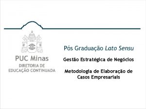 Gesto Estratgica de Negcios Metodologia de Elaborao de