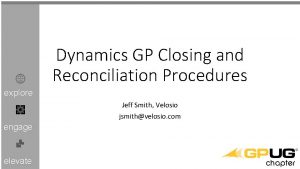 Dynamics GP Closing and Reconciliation Procedures explore Jeff