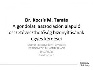 Dr Kocsis M Tams A gondolati asszocicin alapul