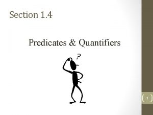 Section 1 4 Predicates Quantifiers 1 Open Statement