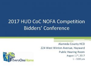 2017 HUD Co C NOFA Competition Bidders Conference