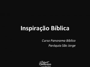 Inspirao Bblica Curso Panorama Bblico Parquia So Jorge