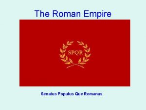 The Roman Empire Senatus Populus Que Romanus Greek