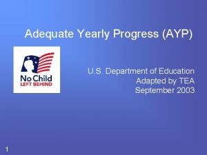 Adequate Yearly Progress AYP U S Department of