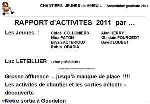 CHANTIERS JEUNES de VINEUIL Assemble gnrale 2011 RAPPORT