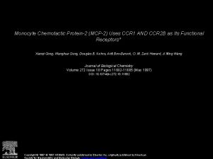 Monocyte Chemotactic Protein2 MCP2 Uses CCR 1 AND