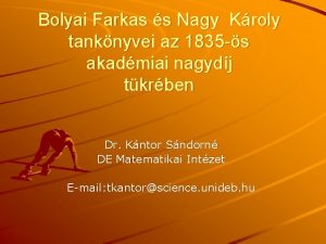 Bolyai Farkas s Nagy Kroly tanknyvei az 1835