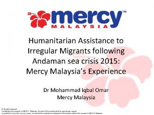 Humanitarian Assistance to Irregular Migrants following Andaman sea