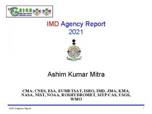 IMD Agency Report 2021 Ashim Kumar Mitra CMA