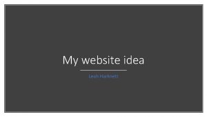 My website idea Leah Harknett Fonts Fonts What