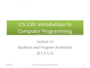 CIS 110 Introduction to Computer Programming Lecture 14